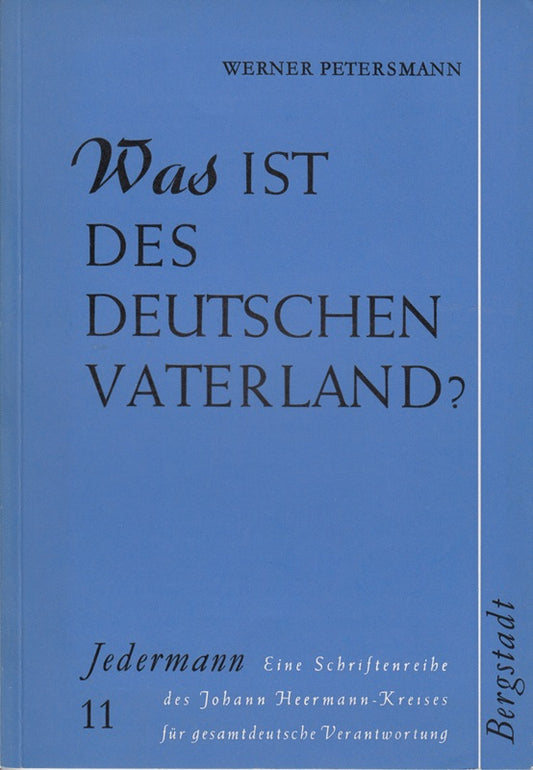 Was ist des Deutschen Vaterland?