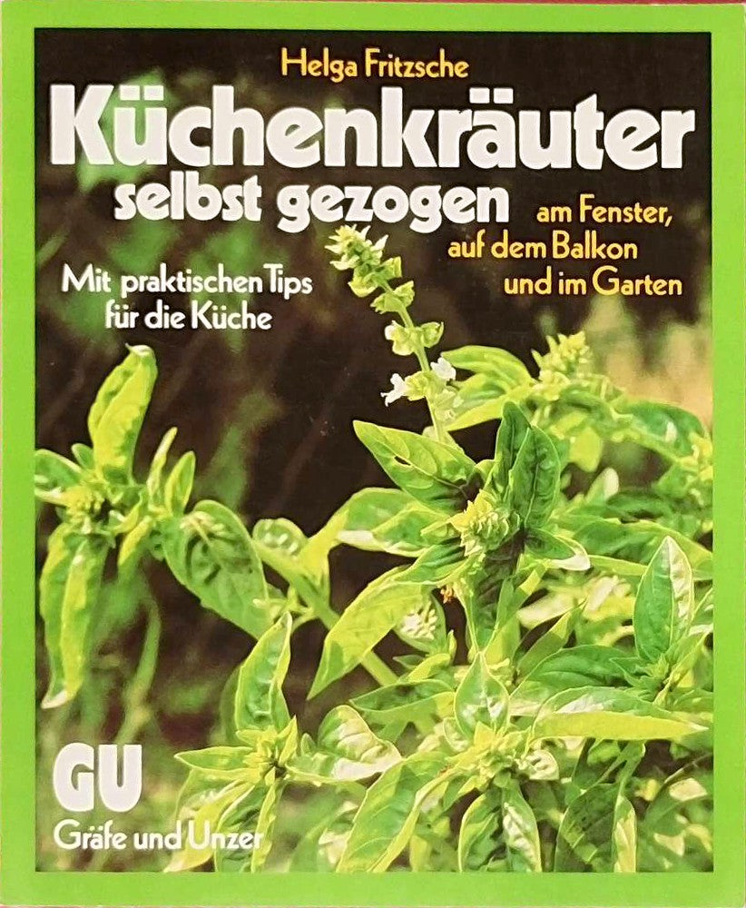 Küchenkräuter selbst gezogen. Am Fenster  auf dem Balkon und im Garten