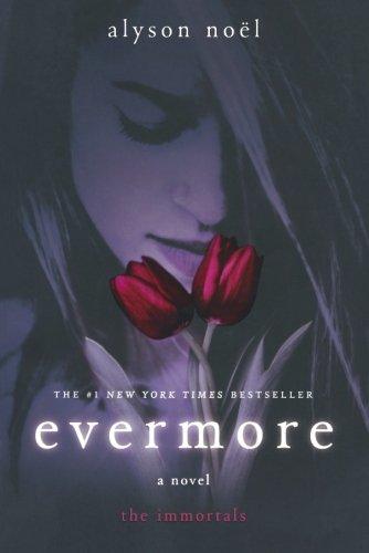 Evermore: A novel (Immortals)
