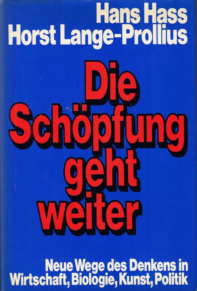 Hass die Schöpfung geht weiter  neue wege des Denkens  Seewald lizenzausgabe  392 Seiten