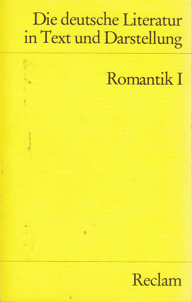 Die deutsche Literatur in Text und Darstellung - Band 8  Romantik I 