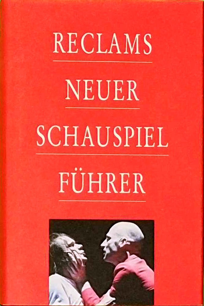 Reclams neuer Schauspielführer