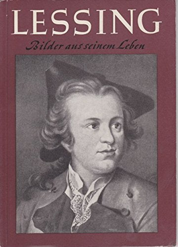 Lessing: Bilder aus seinem Leben