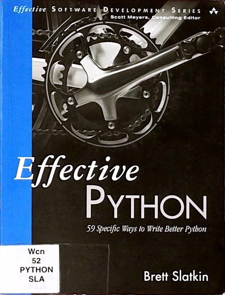 Effective Python: 59 Specific Ways to Write Better Python (Effective Software Development Series)