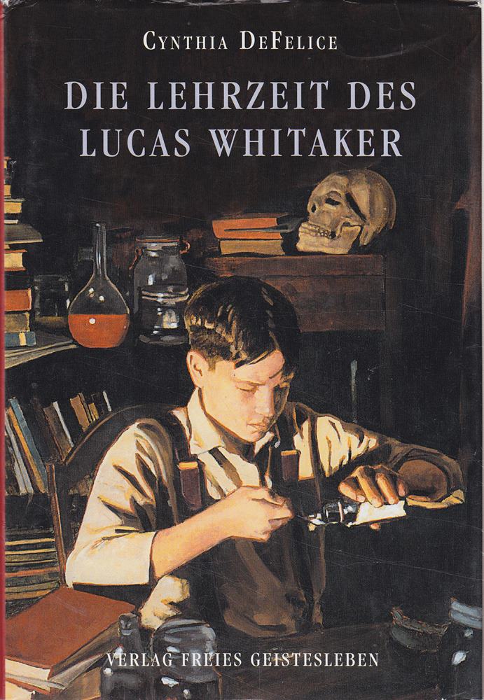Die Lehrzeit des Lucas Whitaker