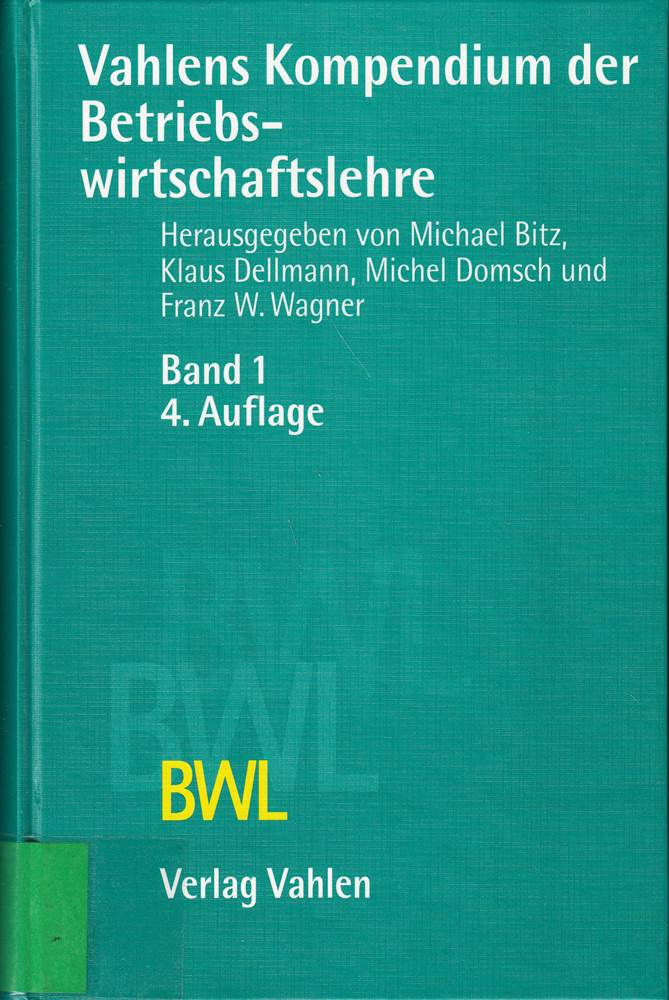 Vahlens Kompendium der Betriebswirtschaftslehre  2 Bde.  Bd.1