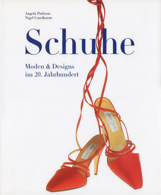Schuhe: Moden & Designs im 20. Jahrhundert