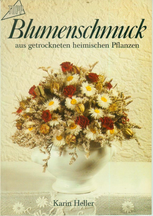 Blumenschmuck aus getrockneten heimischen Pflanzen
