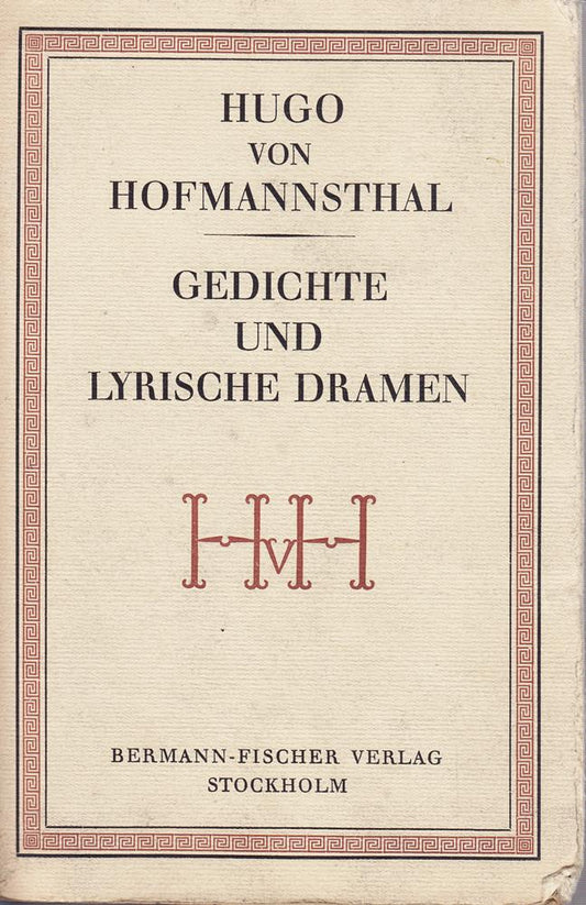 Gedichte und lyrische Dramen: Hrsg. v. Herbert Steiner