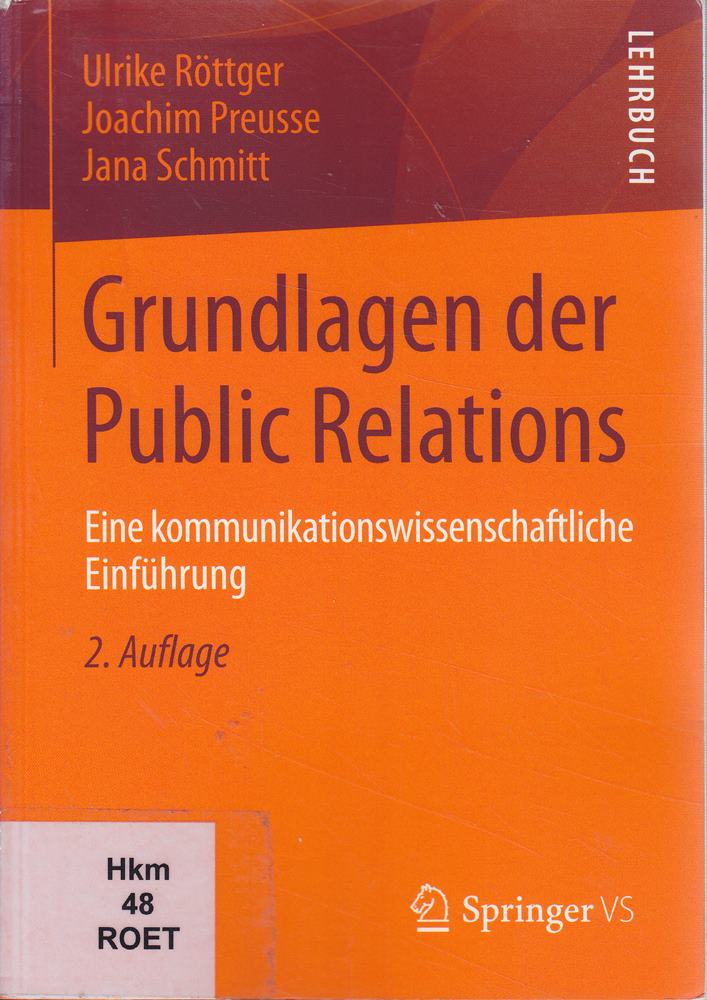 Grundlagen der Public Relations: Eine kommunikationswissenschaftliche Einführung