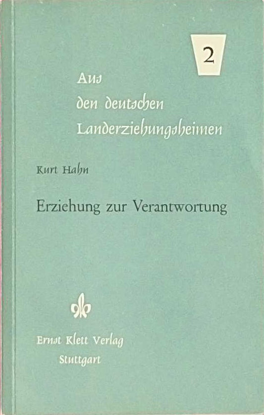 Erziehung zur Verantwortung - Heft 2 - Aus den deutschen Landerziehungsheimen