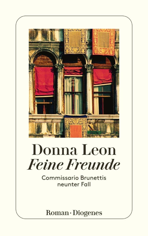 Feine Freunde: Commissario Brunettis neunter Fall (detebe)