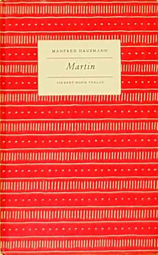 Martin - Geschichten aus einer glücklichen Welt / Zeichnungen von Eva Kausche-Kongsbak / aus der Reihe: Das kleine Buch 32
