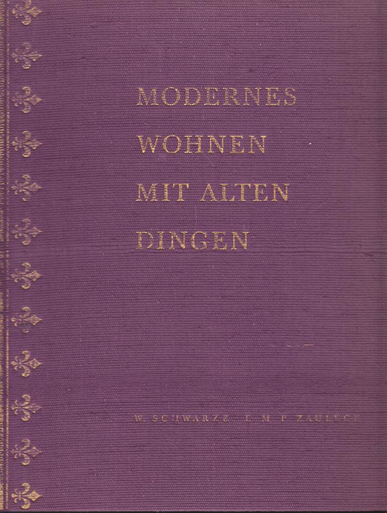 Modernes Wohnen mit alten Dingen