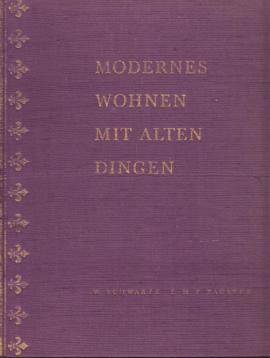 Modernes Wohnen mit alten Dingen