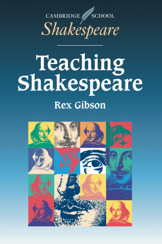 Teaching Shakespeare (Cambridge School Shakespeare Series)