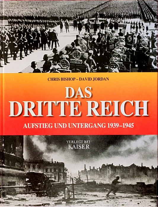 Das Dritte Reich: Aufstieg und Untergang 1933-1945: Aufstieg und Untergang 1939-1945