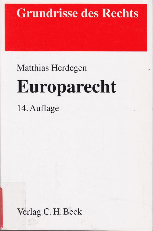 Europarecht (Grundrisse des Rechts)