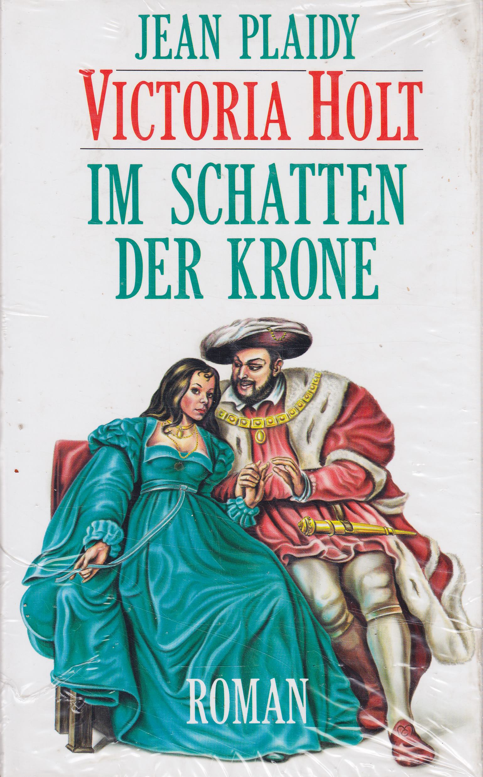 Im Schatten der Krone : Roman.