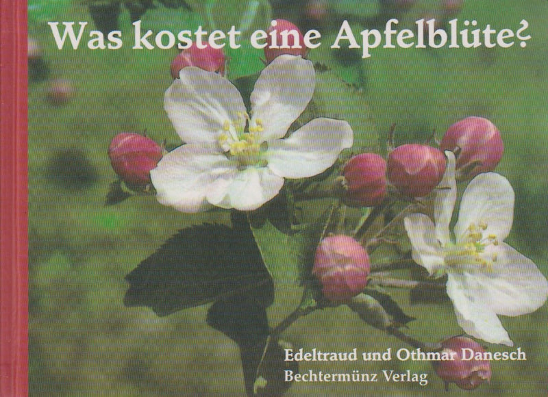 Was kostet eine Apfelblüte? Ein Verschenkbuch