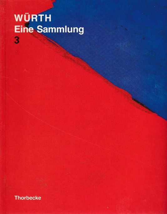 Würth  Eine Sammlung.Bd.3: Figurative Tendenzen