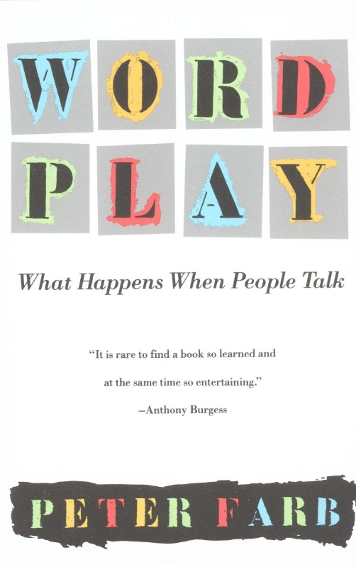 Word Play: What Happens When People Talk
