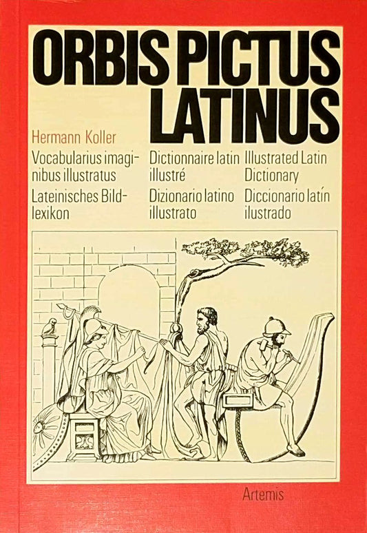 Orbis Pictus Latinus: Lateinisches Bildlexikon (Artemis & Winkler Paperback)