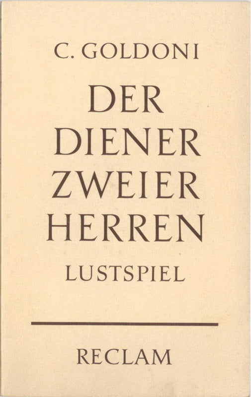 Der Diener zweier Herren. Lustpiel.