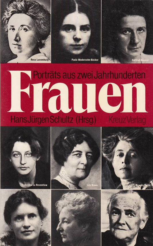 Frauen: Porträts aus zwei Jahrhunderten