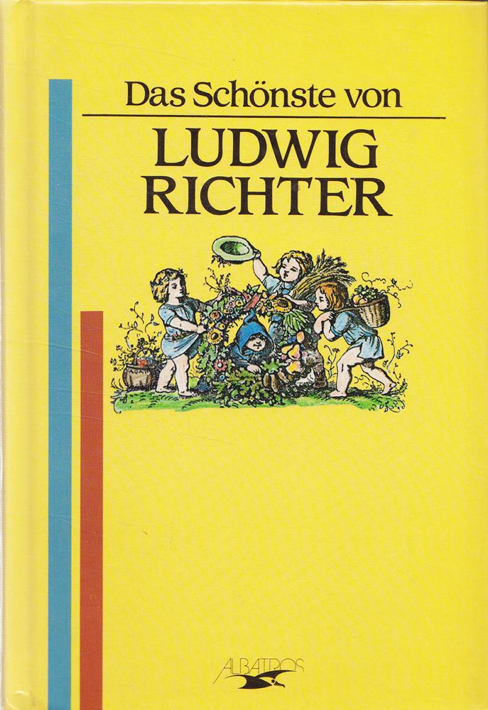 Das Schönste von Ludwig Richter