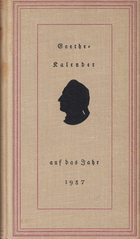 Goethe-Kalender auf das Jahr 1937
