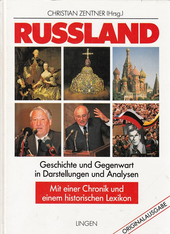 Russland. Geschichte und Gegenwart in Darstellungen und Analysen. Mit einer Chronik und einem historischen Text