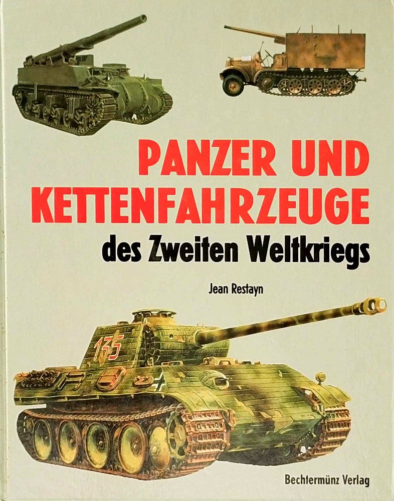 Panzer und Kettenfahrzeuge des Zweiten Weltkriegs
