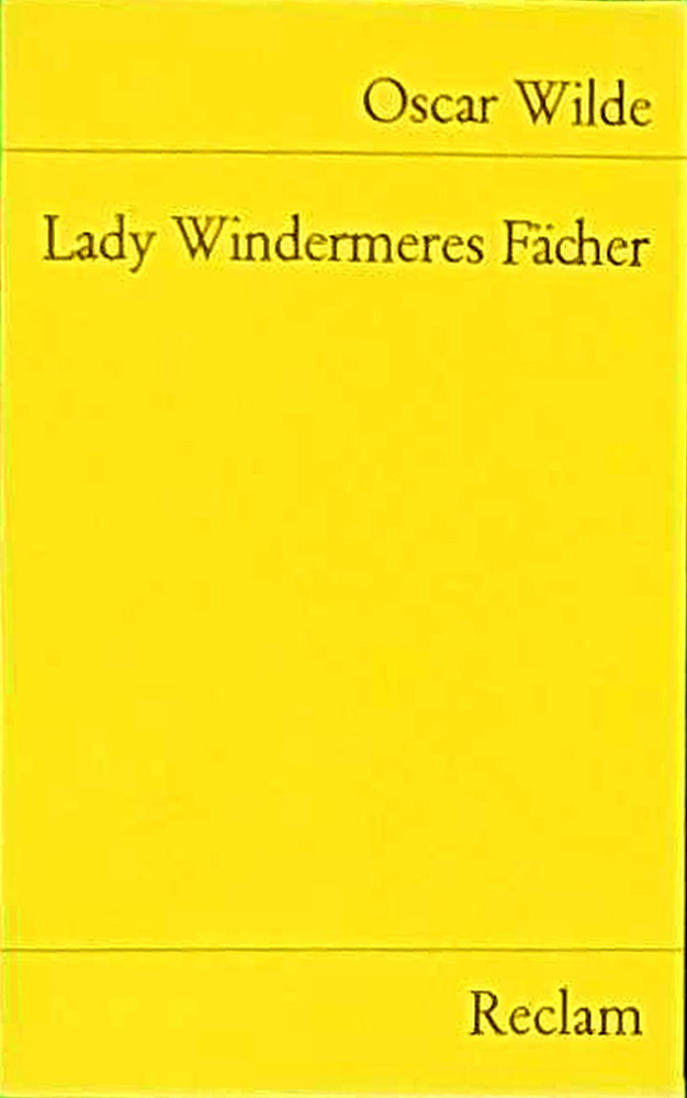 Lady Windermeres Fächer (Reclams Universal-Bibliothek)
