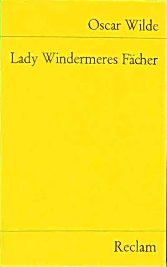 Lady Windermeres Fächer (Reclams Universal-Bibliothek)