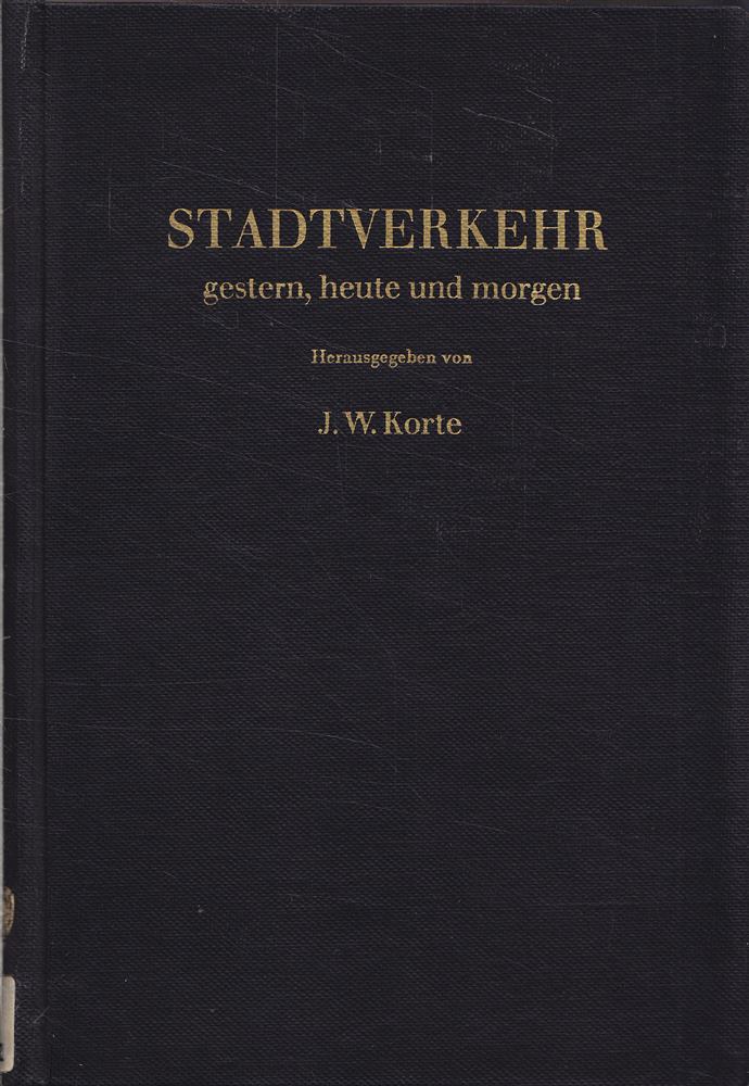 Stadtverkehr: Gestern  heute und morgen