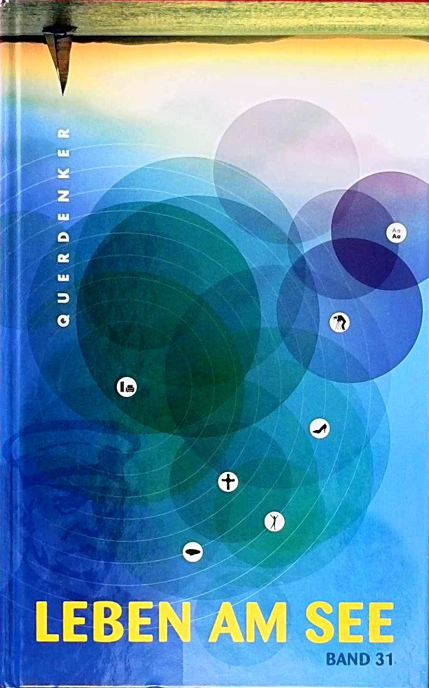 Leben am See Band 31: Jahrbuch es Bodenseekreises