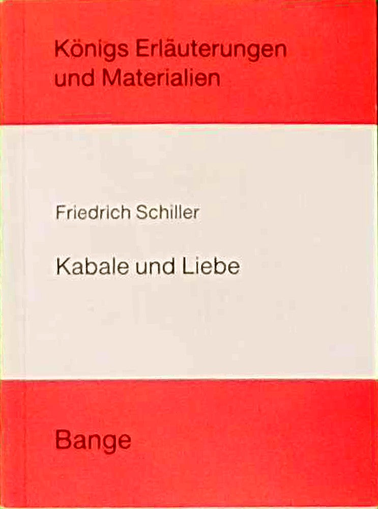 Kabale und Liebe - Königs Erläuterungen