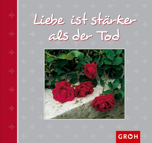 Liebe ist stärker als der Tod (Von Herzen...)