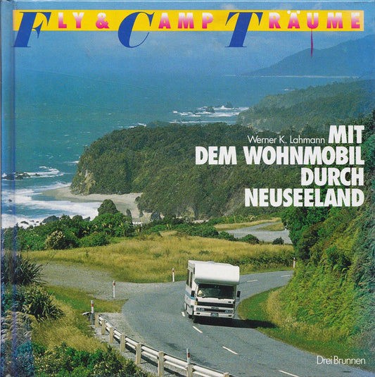 Mit dem Wohnmobil durch Neuseeland