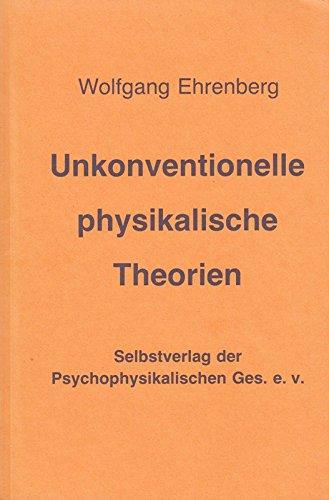 Unkonventionelle physikalische Theorien