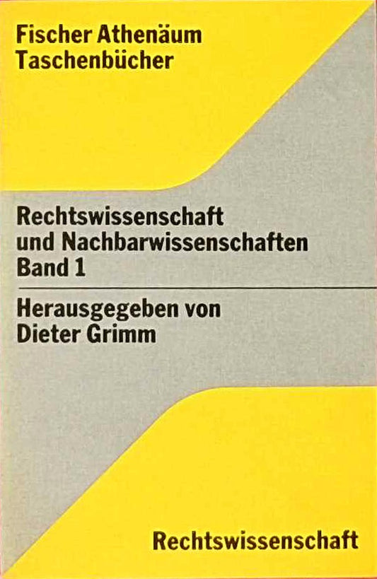 Rechtswissenschaft und Nachbarwissenschaften I.