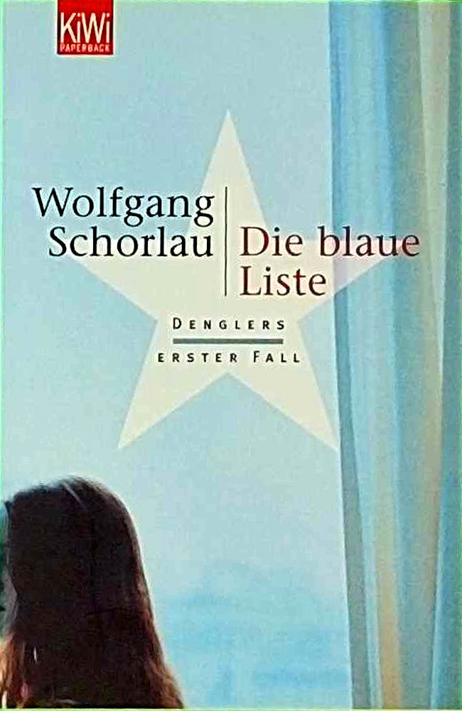 Die blaue Liste: Denglers erster Fall (Dengler ermittelt  Band 1)