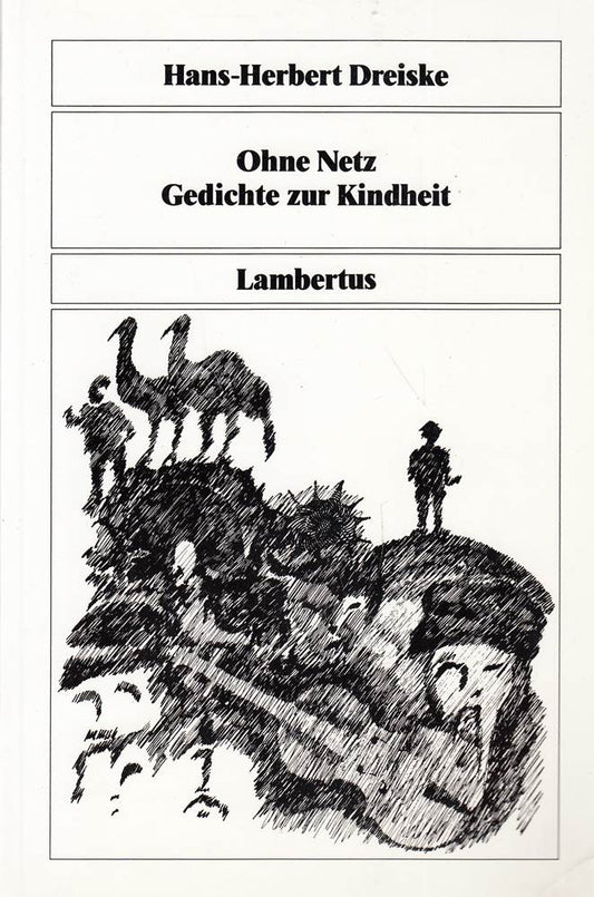 Ohne Netz - Gedichte zur Kindheit