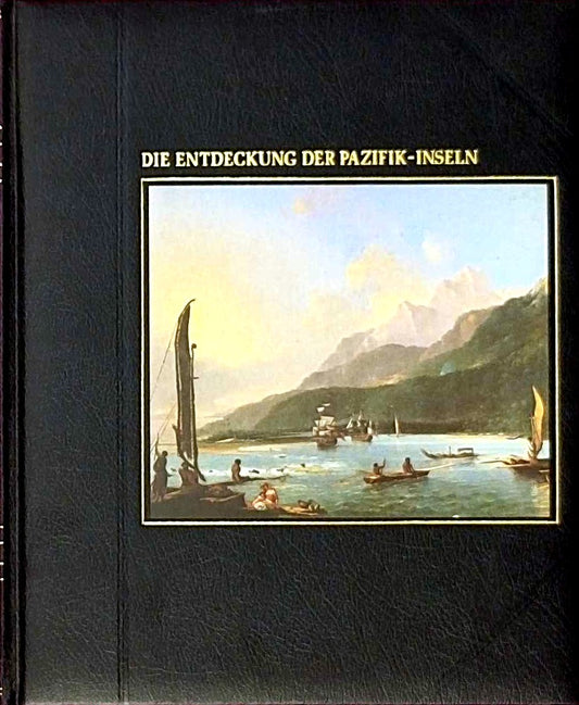 Die Entdeckung der Pazifik Inseln