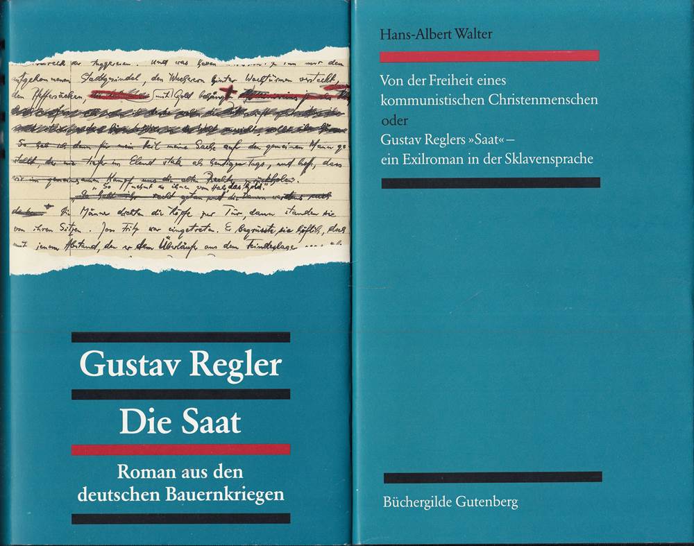 Von der Freiheit eines kommunistischne Christenmenschen oder Gustav Reglers 'Saat' - ein Exilroman in der Sklavensprache