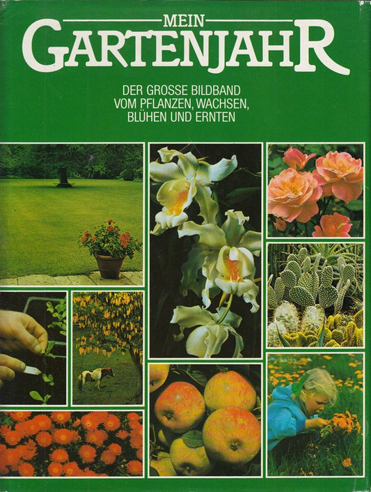 Mein Gartenjahr