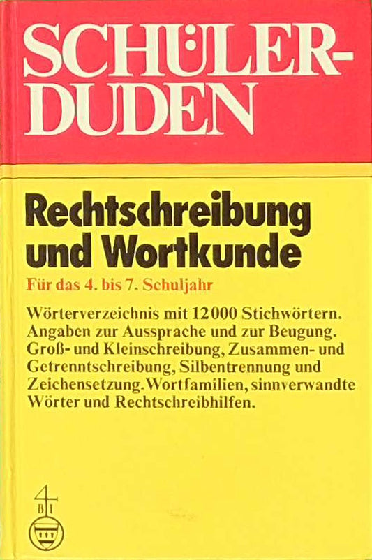 Schüler Duden Band 1 - Rechschreibung und Wortkunde - 4. Bis 7. Schuljahr