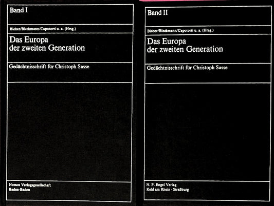 Das Europa der zweiten Generation. 2 Bde: Gedächtnisschrift für Christoph Sasse