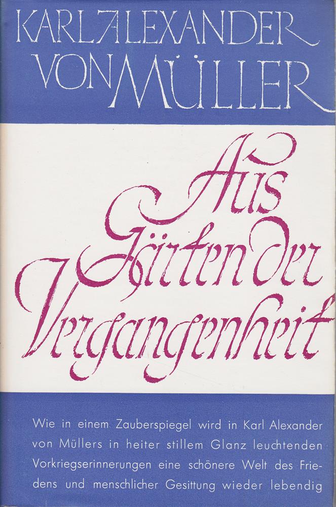 Aus den Gärten der Vergangenheit.